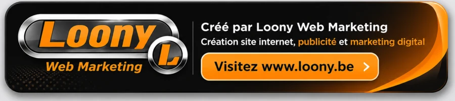 Créé par Loony Web Marketing – www.loony.be